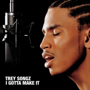 Gotta Make It (Remix) - Trey Songz (Ft. Aretha Franklin & Juvenile)