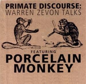 Porcelain Monkey - Warren Zevon