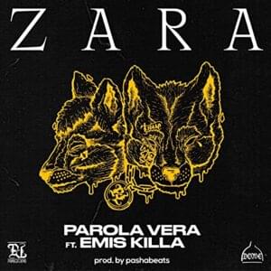 Zara - Parola Vera (Ft. Emis Killa)