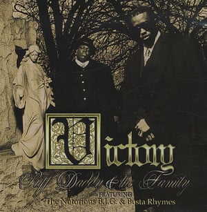 Victory - Diddy (Ft. Busta Rhymes & The Notorious B.I.G.)