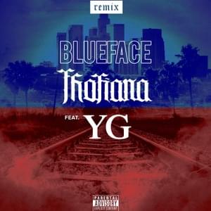 Thotiana (YG Remix) - Blueface (Ft. YG)