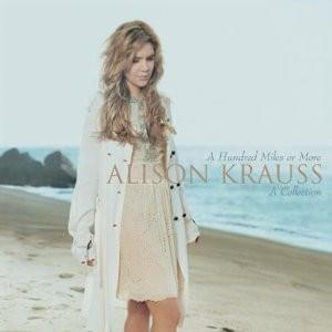 I Give You to His Heart - Alison Krauss