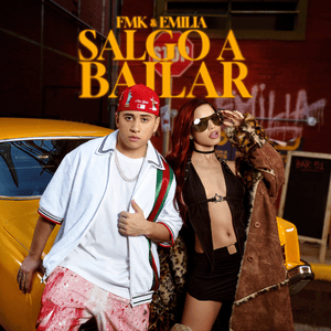 Salgo a Bailar - FMK & Emilia