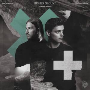 Higher Ground (DubVision Remix) - Martin Garrix (Ft. John Martin)