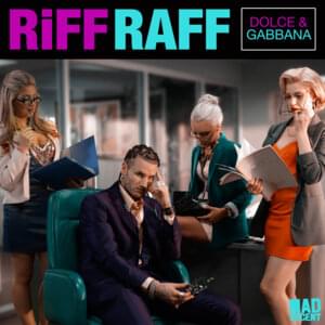 Dolce & Gabbana - RiFF RAFF