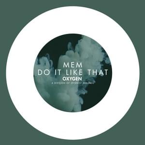 Do It Like That - MEM (EDM)