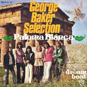 Paloma Blanca - George Baker Selection