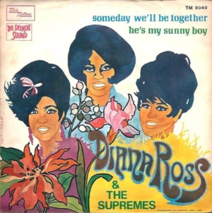 Someday We’ll Be Together - The Supremes