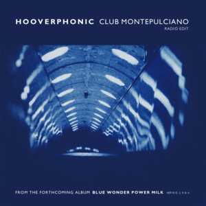 Club Montepulciano - Hooverphonic