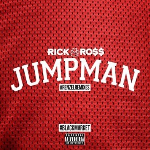 Jumpman (Remix) - Rick Ross (Ft. Drake & Future)