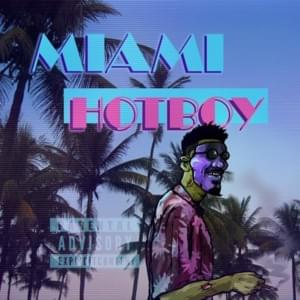 Miami Hotboy - Fukkit