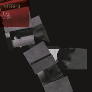 Try It On (Ikonika RMX) - Interpol