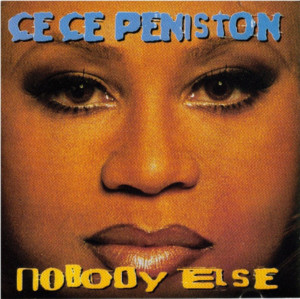 Nobody Else - CeCe Peniston