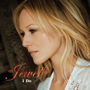 I Do - Jewel