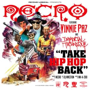 Take Hip-Hop Back - Necro (Ft. Immortal Technique & Vinnie Paz)