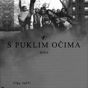 S Puklim Očima - Biba