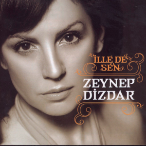 Sen Oralarda - Zeynep Dizdar