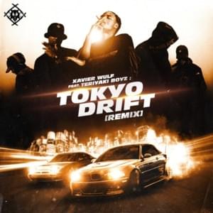 Tokyo Drift - Xavier Wulf