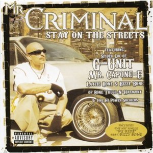 We Ride - Mr. Criminal (Ft. Bizzy Bone)