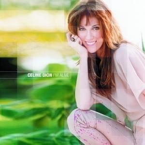 I’m Alive (Johnny Rocks Rhythm Radio Edit) - Céline Dion