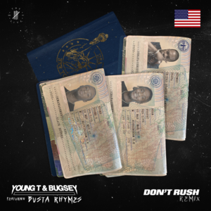 Don’t Rush (Busta Rhymes Remix) - Young T & Bugsey (Ft. Busta Rhymes)