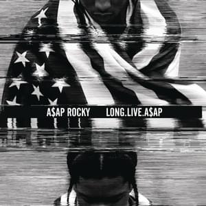 PMW (All I Really Need) - A$AP Rocky (Ft. ScHoolboy Q)