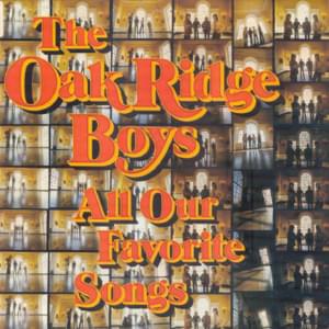 Whoever Finds This I Love You - The Oak Ridge Boys