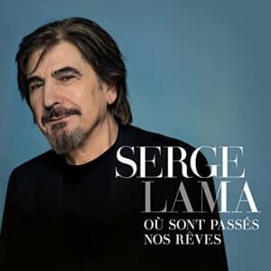 Vivre tout seul - Serge Lama