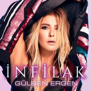 İnfilak - Gülben Ergen