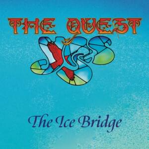 The Ice Bridge - Yes