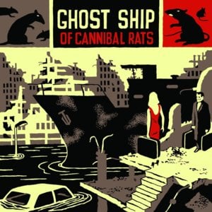 Ghost Ship of Cannibal Rats - Billy Talent