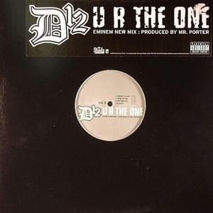 U R the One - D12