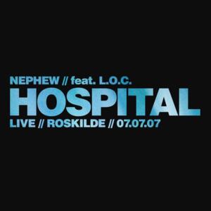 Hospital (Live) - Nephew (Ft. L.O.C.)