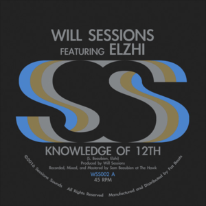 Knowledge of 12th - Will Sessions (Ft. ​eLZhi)