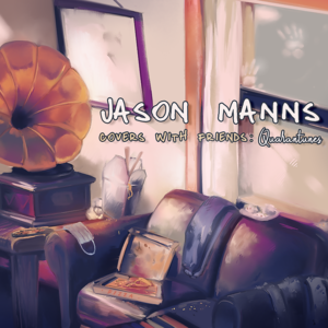 King of the Road - Jason Manns (Ft. Paul Carella)