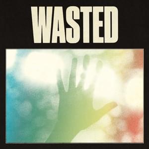 Wasted - Super Duper (Ft. Lonas)