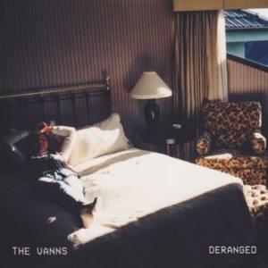 Deranged - The Vanns