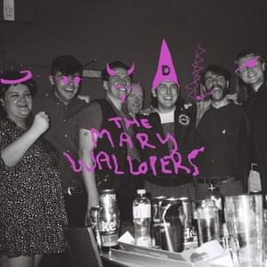 Building Up and Tearing England Down - The Mary Wallopers