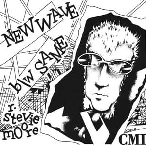 New Wave - R. Stevie Moore