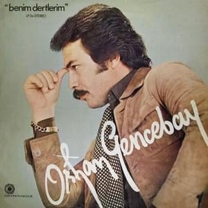 Bitecek Dertlerimiz - Orhan Gencebay