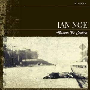 If Today Doesn’t Do Me In - Ian Noe