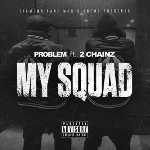 My Squad (Remix) - JasonMartin (Ft. 2 Chainz)