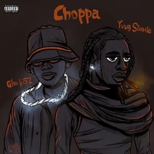 Choppa - Glocki52 (Ft. Yung Simmie)