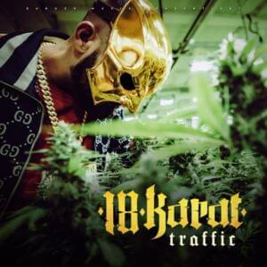 TRAFFIC - 18 Karat