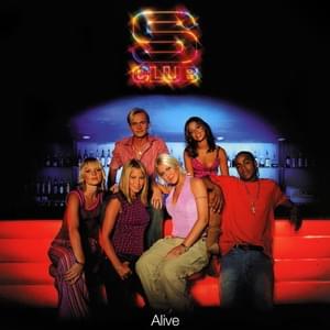 Alive (Rachel’s Lead Vocal Version) - S Club