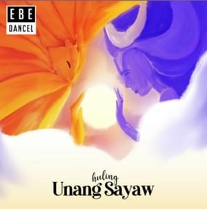 Huling Unang Sayaw - Ebe Dancel