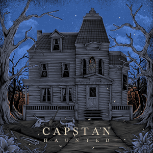 Bury Your Bones (Haunted version) - Capstan