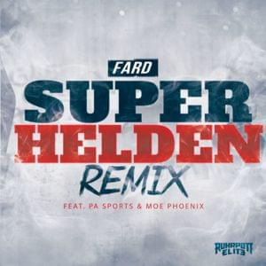 Superhelden (Remix) - Fard, PA Sports & Moe Phoenix