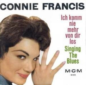 Ich Komm Nie Mehr Von Dir Los - Connie Francis