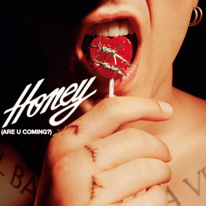 HONEY (ARE U COMING?) - Måneskin